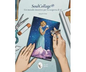 SoulCollage®: Un metodo intuitivo che usa il collage per la scoperta di sé