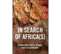 Souleymane Bachir Diagne Jean-Loup Amselle In Search of Africa(s) (Tascabile)