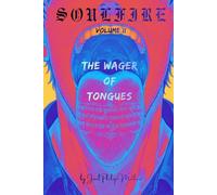 Soulfire: Volume II: The Wager of Tongues