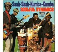 Soulful Dynamics - Saah-Saah-Kumba-Kumba / all together