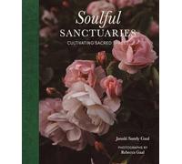 Soulful Sanctuaries: Cultivating Sacred Spaces
