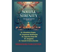 Soulful Serenity: Yoga and Meditation for Blissful Life