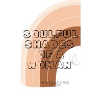 SOULFUL SHADESOF A WOMAN- COLORING BOOK