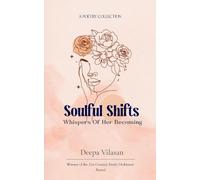 Soulful Shifts Whispers Of Her Becoming