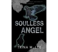Soulless Angel: A Dark College Romance: (Gods of RU: The Angels)