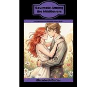 Soulmate Among the Wildflowers: 4