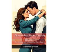 Soulmates, Unfortunately: The Department of Soulmate Affairs: Case 2