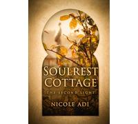 Soulrest Cottage: The Second Light