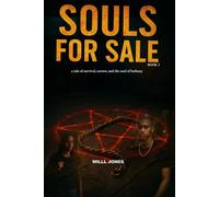 Souls for sale: a tale of survival, sorrow, and the soul of Bethany