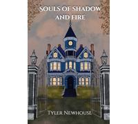 Souls of Shadow and Fire