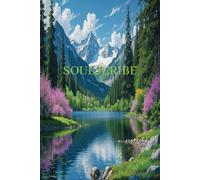 SOULSCRIBE Nature Lover's Journal: Reflect, Recharge, and Reconnect with the Great Outdoors