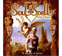 SOULSPELL METAL OPERA - LEGACY OF HONOR