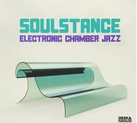 Soulstance - Electronic Chamber Jazz