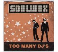 Soulwax - Too Many Dj's