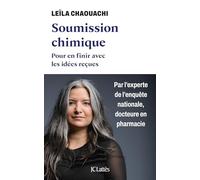 Soumission chimique: Pour en finir avec les idées reçues