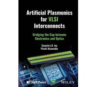 Soumitra R. Joy Pinaki Artificial Plasmonics for VLSI Inter (Copertina rigida)