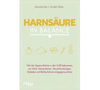 Soumitra Sen Ur Harnsäure in Balance: Wie Sie Hyperurikämie in den G (Tascabile)