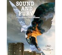 Sound and Fury (De Bruit Et De Fureur)