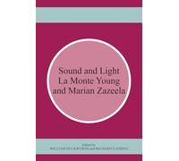 Sound and Light: La Monte Young / Marian Zazeela