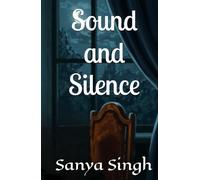 Sound and Silence