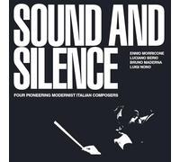 Sound And Silence - Four Pioneering Modernist Italian Composers