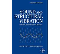 Sound and Structural Vibration: Radiation, Transmission and Response