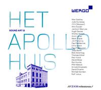 Sound Art At Het Apollohuis - Sound Art At Het Apollohuis (2 CD)