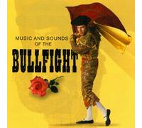 Sound Effects - Music & Sounds Of The Bullfight
