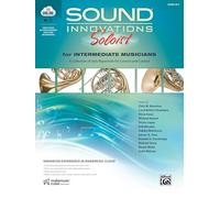 Sound Innovations Soloist for Intermediate Musicians: A Collection of Solo Repertoire for Concert and Contest, Book & Online Media