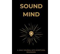 Sound Mind: A Daily Journal with Scriptural Reminders