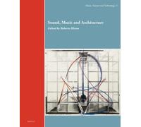 Sound, Music, and Architecture (Copertina rigida)