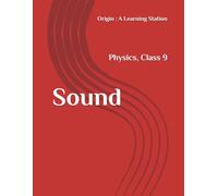 Sound, Notes Class 9 Physics NCERT CBSE