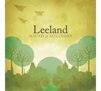 Sound of Melodies by Leeland (2006) Audio CD