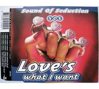 Sound of Seduction - Love' what I want (4 versions, 1994)