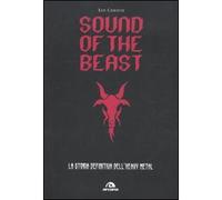 SOUND OF THE BEAST. LA STORIA DEFIN