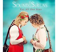 Sound Of The Sirens - For All Our Sins