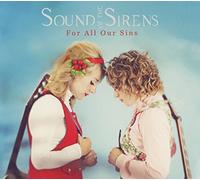 Sound Of The Sirens - For All Our Sins