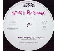 SOUND SYSTEMME / PLAY ALL NIGHT