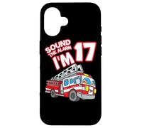 Sound The Alarm I'm 17 Fire Engine Firefighter 17th Birthday Custodia per iPhone 16