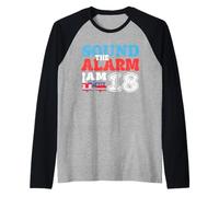 Sound The Alarm I'm 18 - Pompiere per 18° compleanno Maglia con Maniche Raglan