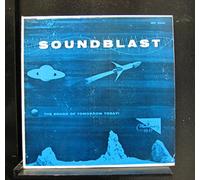 Soundblast - The Sound Of Tomorrow Today!