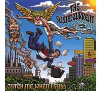 Soundcurrent - Catch Me When I Fall