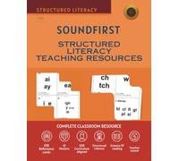 SOUNDFIRST: Structured Literacy Teaching Resources: Reproducible Phonics, Morphology, Word Study, and Intervention Reference Material for K-6