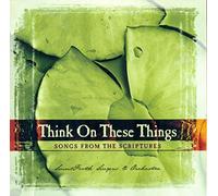 Soundforth Singers - Think On These Things: Songs from the Scriptures (UK Import)