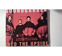 Soundgarden - Into the Upside - A Soundgarden Interview with Eleven´s Alain & Natasha (1996)(A&M Records)