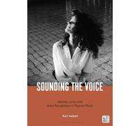 Sounding the Voice: Identity, Lyrics, and Vocal Recognition in Popular Music