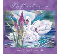 Soundings Ensemble - Reflections-Gentle Music For L