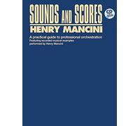 Sounds and Scores : A Practical Guide to Professional Orchestration by Mancini, Henry (1999) Paperback