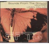 Sounds From the Ground - Lean on Me