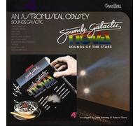 Sounds Galactic - Sounds Galactic - An Astromusical Oddysey & Nova - Sounds of the Stars